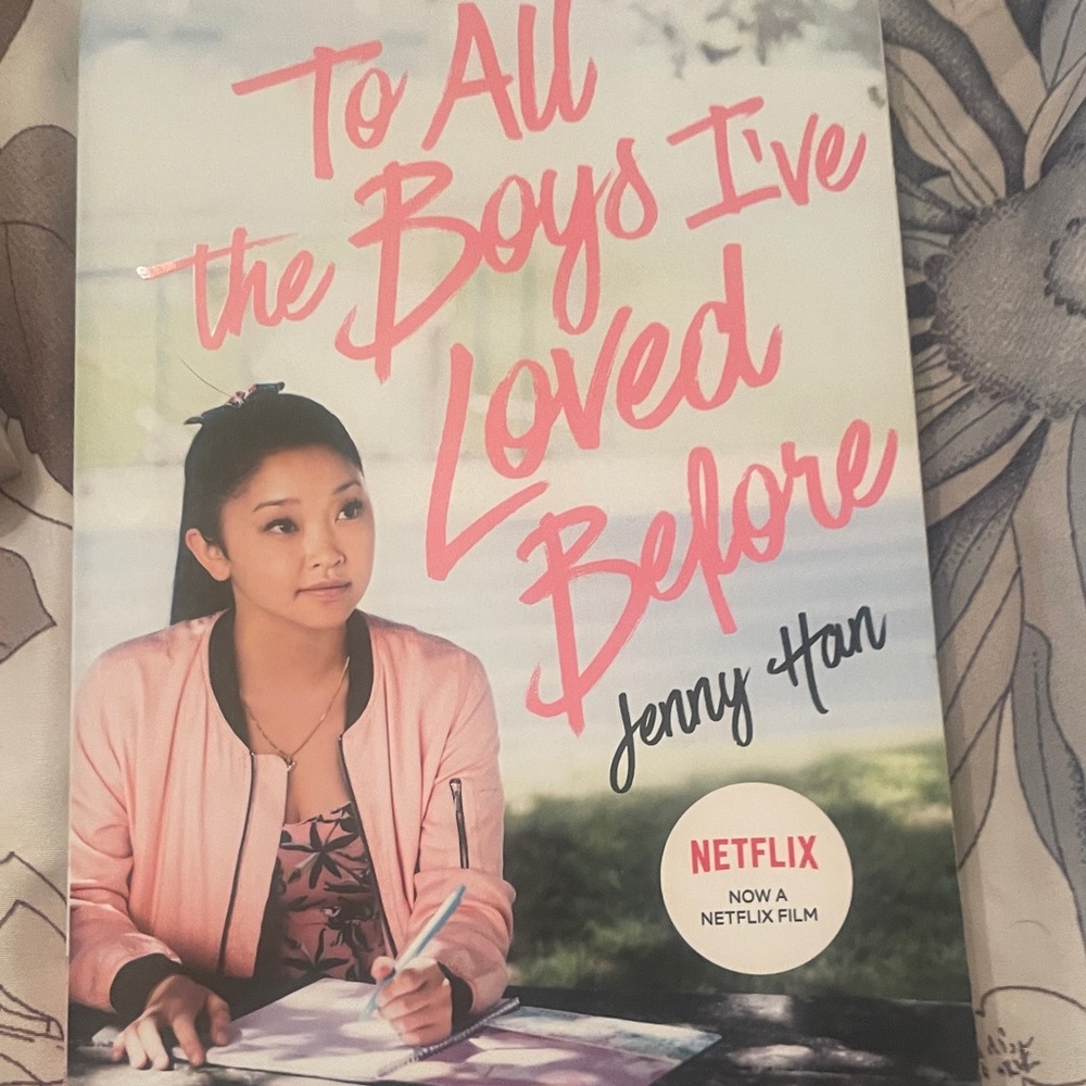 To All the Boys I've Loved Before Book
